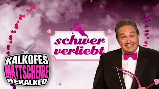 SCHWER VORGEFÜHRT STATT SCHWER VERLIEBT  Kalkofes Mattscheibe  KalkTV [upl. by Zola89]