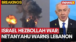 Israel Hezbollah War  Israel Killed Nasrallahs Heir  Netanyahu Warns Lebanon  NewsX [upl. by Ettigdirb]