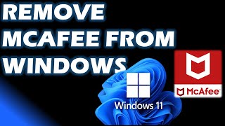 How to Remove McAfee Software From Windows 11 and Windows 10 [upl. by Aihtiekal]