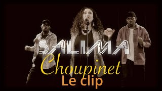 SALIMA  Clip vidéo quotChoupinetquot [upl. by Minny]