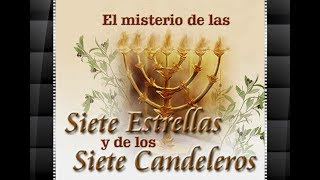 El Misterio de las Siete Estrellas y de los Siete Candeleros de Oro  Arcadio Sierra Díaz [upl. by Drue915]