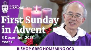 Catholic Mass Today First Sunday in Advent 3 December 2023 Bishop Greg Homeming Lismore Australia [upl. by Cerelia]