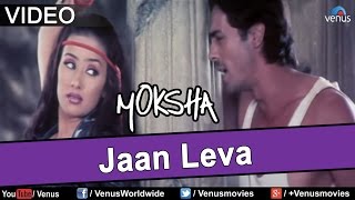 Jaan Leva Moksha [upl. by Kauslick]