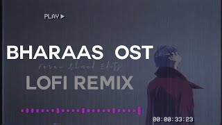 LOFI Remix  Bharaas OST  Yashal Shahid amp Adnan Dhool  wormono Remix [upl. by Llerrut]