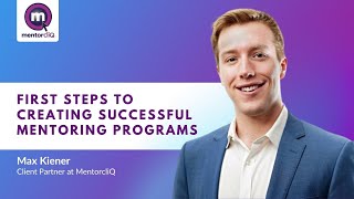 These Are the First Steps to Building a Successful Mentoring Program [upl. by Ernst]