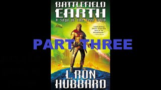 battlefield earth part 03 audiobook L Ron Hubbard scifi [upl. by Etnelav]