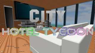 City Hotel Tycoon  Official Advert [upl. by Airebma]