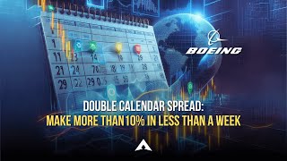 Unlocking the Power of Double Calendar Spreads in Options Trading [upl. by Naenej]