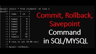 Complete Transaction SQLMYSQL Query in One Video  Commit Rollback Savepoint 2023 [upl. by Eiderf]