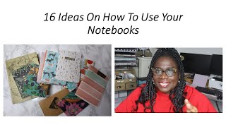 Notebook Ideas  Over 16 Ideas On How To Use Your Notebooks [upl. by Reamy]