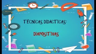 Técnica Didáctica Diapositivas [upl. by Armanda90]