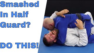 How To Stop Getting Smashed in Half Guard Bottom [upl. by Josh]