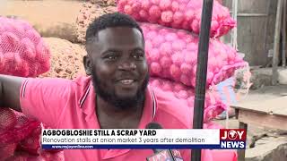 Agbogbloshie still a scrap yard Renovation stalls at onion market 3 years after demolition [upl. by Pillihp]