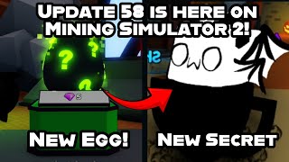 ❓ NEW MYSTERY EGG  NEW SECRET NEW UPDATE 58  ROBLOX MINING SIMULATOR 2 [upl. by Forras]