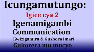 Igice cya 2 Icungamutungo Igenamigambi communication Kwizigama amp gushora imarigukorera mu mucyo [upl. by Atirehc33]