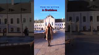 How to arrive in Bratislava [upl. by Aarika]