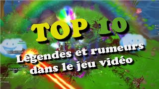 Top 10  Légendes et rumeurs dans le jeu vidéo [upl. by Gnut516]