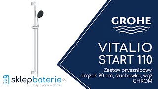 Zestaw prysznicowy z drążkiem 90cm CHROM VITALIO START 110 GROHE 26953001  SklepBateriepl [upl. by Greenland459]