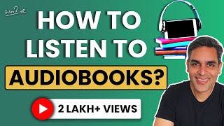 How to listen to Audiobooks  3 Steps  Ankur Warikoo  A beginners guide [upl. by Llehcar633]