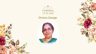 Funeral  Omana George  19 March 2024  Live [upl. by Nomrah]