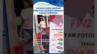 Viral Video Penjual Daging Didemo Pedagang Lain Tak Terima Harga Jual Lebih Murah Lapak Dirusak [upl. by Earleen]