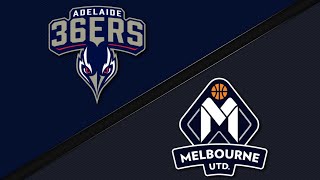 Adelaide 36ers vs Melbourne United  Game Highlights [upl. by Beitz55]