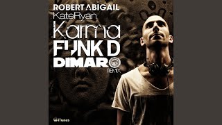 Karma Funk D amp DIMARO Remix [upl. by Rollie]