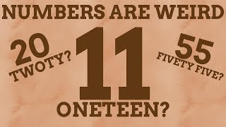 Why Is Eleven Not Called Oneteen [upl. by Yrekaz]