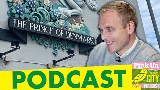 592 The Prince of Denmark  PinkUn Norwich City Podcast [upl. by Ahseikram681]