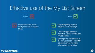 ConnectWise LevelUp Effective use of MyList [upl. by Eniamsaj]