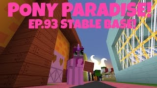 Pony Paradise Ep93 Stable Base  Amy Lee33  Mine Little Pony [upl. by Steffie]