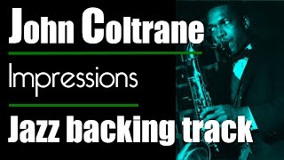 Impressions Coltrane Jazz Backing Track For Bass Players [upl. by Jemmie]