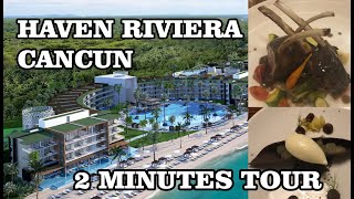 Haven Riviera Cancun 2 minutes tour [upl. by Lenwood80]