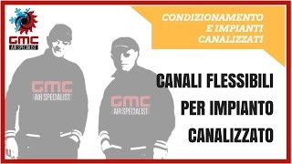 Canali flessibili per impianto canalizzato [upl. by Innep109]