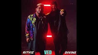 Ved  Ritviz ft DIVINE Unreleased [upl. by Belac]