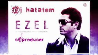 DJ HATATEM EZEL REMİX CLUP MUSİC  ezel mix [upl. by Ecirtnahc]