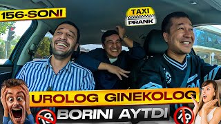 Taksi prank 156soni🚕 Yoshlar ko’rmasin❌ 18 Sksapatolog urolog Fayoz Aminov bilan prank bo’ldi😎 [upl. by Brighton]