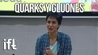 El Color de la Fuerza Quarks y Gluones Margarita García Pérez [upl. by Shepp521]