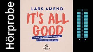 Lars Amend It’s All Good Hörprobe [upl. by Ijok57]