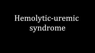 How to pronounce Hemolyticuremic syndrome [upl. by Llerrad]