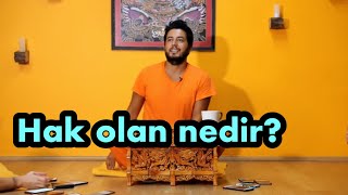 Satsang  Hak olan nedir [upl. by Georgena483]