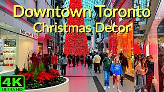 【4K】DOWNTOWN TORONTO HOLIDAYS SEASON EATON CENTRE CHRISTMAS TREE  FINANCIAL DISTRICT 4k UHD [upl. by Kumar22]