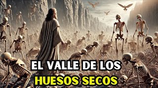 EZEQUIEL y el VALLE de los HUESOS SECOS HISTORIAS BÍBLICAS [upl. by Sirod216]