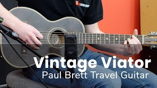 Vintage Viator Paul Brett Electro Acoustic Travel Guitar Demo [upl. by Tarazi]