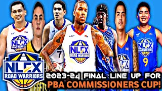 202324 NLEX ROADWARRIORS Full amp Final LineUp for PBA COMMISSIONERS CUP  w NEW ROSTERS [upl. by Abran]