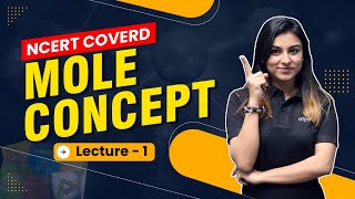 Mole Concept Class 11  Physical Chemistry  JEE amp NEET  Anushka Maam  ATP STAR [upl. by Aihsenor]