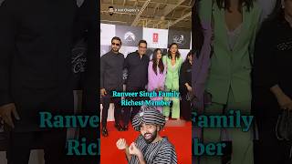 Richest Family Member in Ranveer Singh Family bollywood ranveersingh deepikapadukone [upl. by Evans]