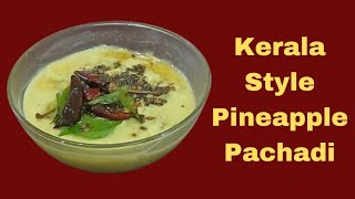 Kerala Style Pineapple Apple Pachadi [upl. by Charles]