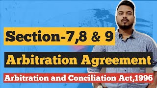 Arbitration agreementsection 789Arbitration and conciliation Act1996 [upl. by Yadseut]