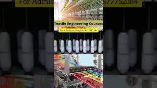 Textile Engineering Courses [upl. by Leveroni849]